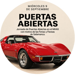 Museo de Historia de la Automoción de Salamanca. MHAS | Septiembre 2026, el mes del motor en MHAS | 4 de septiembre de 2026